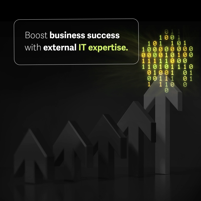 Boost business success with external IT expertise